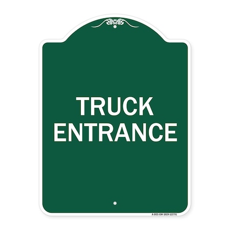 Signmission Traffic Entrance Sign Truck Entrance, Green & White Aluminum Sign, 18" x 24", GW-1824-22791 A-DES-GW-1824-22791